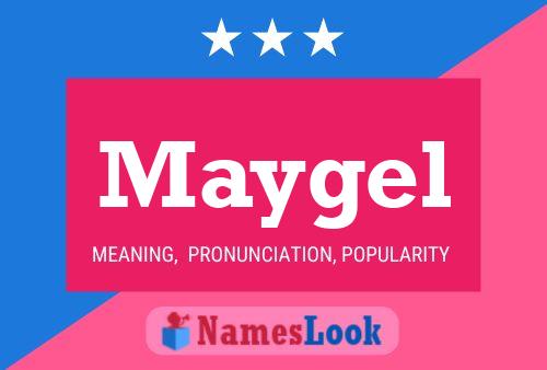 Maygel Name Poster