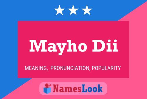 Mayho Dii Name Poster