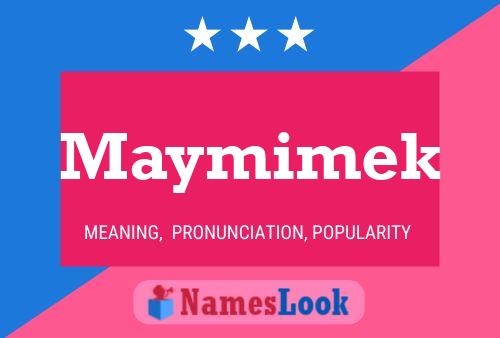 Maymimek Name Poster