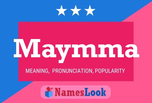 Maymma Name Poster