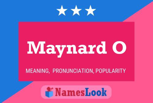 Maynard O Name Poster