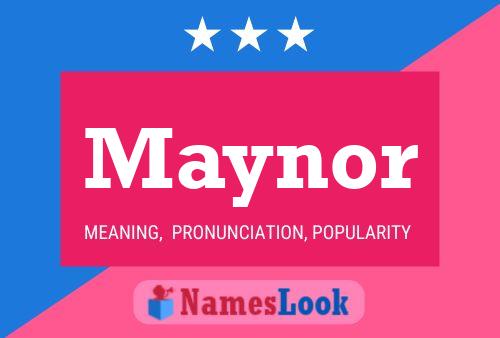 Maynor Name Poster