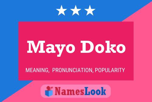 Mayo Doko Name Poster