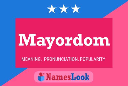 Mayordom Name Poster