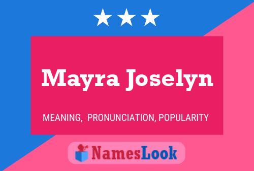 Mayra Joselyn Name Poster