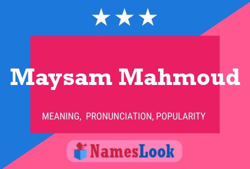 Maysam Mahmoud Name Poster