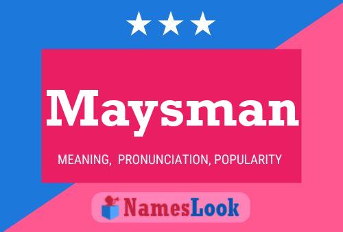 Maysman Name Poster