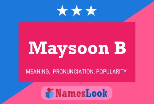 Maysoon B Name Poster