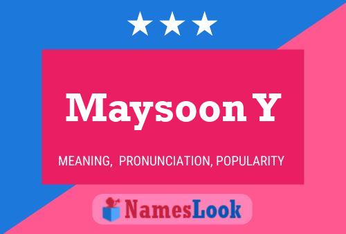 Maysoon Y Name Poster