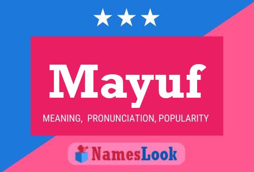 Mayuf Name Poster