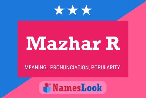 Mazhar R Name Poster