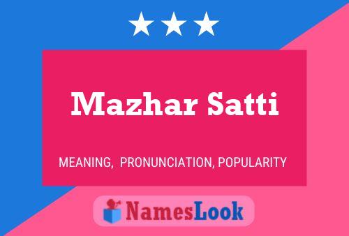 Mazhar Satti Name Poster