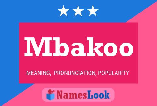 Mbakoo Name Poster