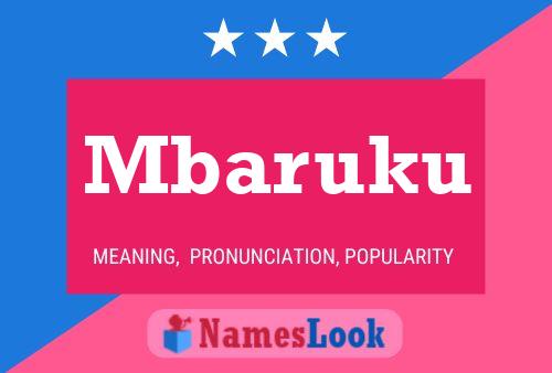 Mbaruku Name Poster