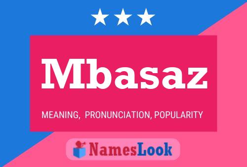 Mbasaz Name Poster