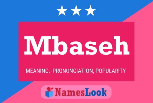 Mbaseh Name Poster