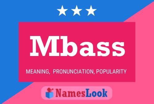 Mbass Name Poster