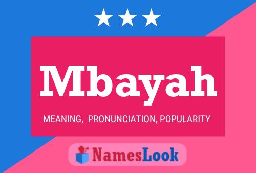 Mbayah Name Poster