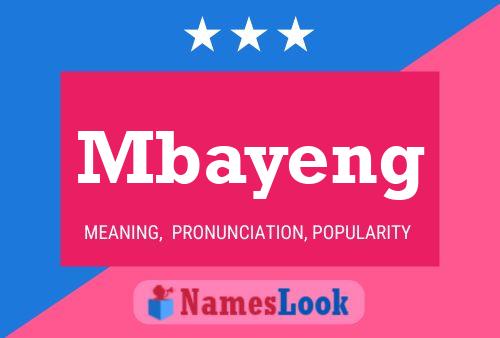 Mbayeng Name Poster