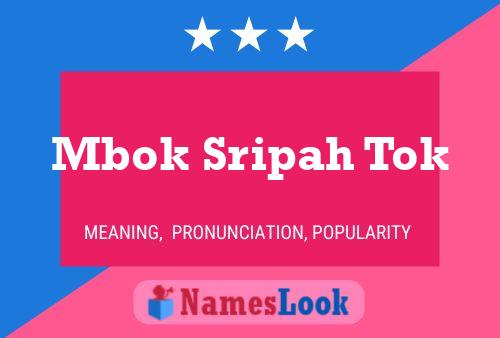 Mbok Sripah Tok Name Poster