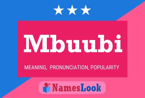 Mbuubi Name Poster