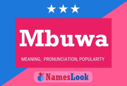 Mbuwa Name Poster