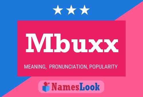 Mbuxx Name Poster