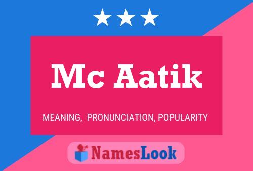 Mc Aatik Name Poster