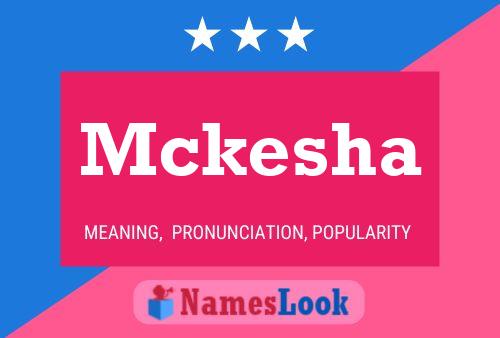 Mckesha Name Poster