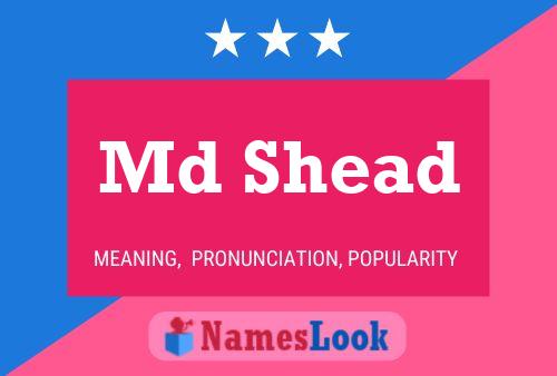 Md Shead Name Poster