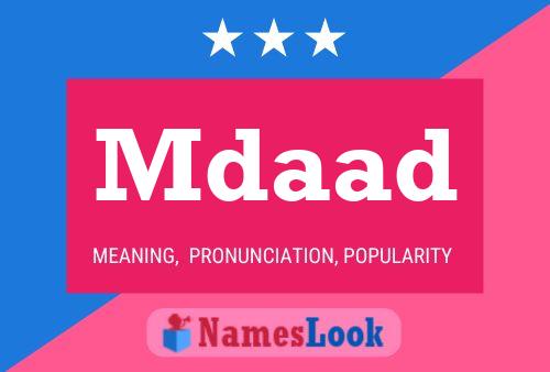 Mdaad Name Poster