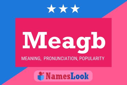 Meagb Name Poster