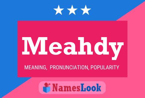 Meahdy Name Poster