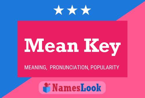 Mean Key Name Poster