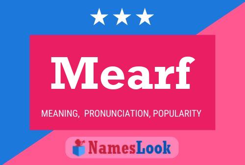 Mearf Name Poster