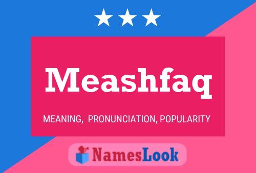 Meashfaq Name Poster