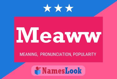 Meaww Name Poster