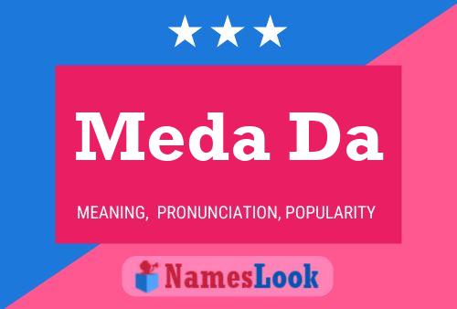 Meda Da Name Poster