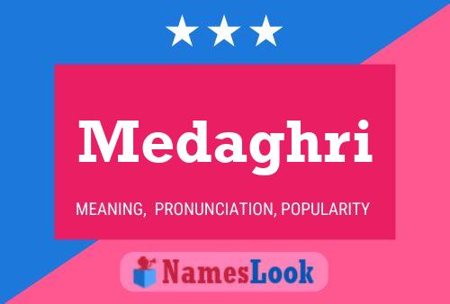 Medaghri Name Poster