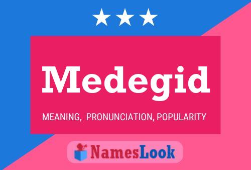 Medegid Name Poster