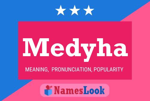 Medyha Name Poster