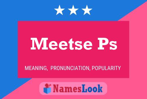 Meetse Ps Name Poster