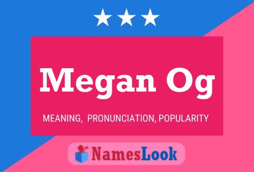 Megan Og Name Poster