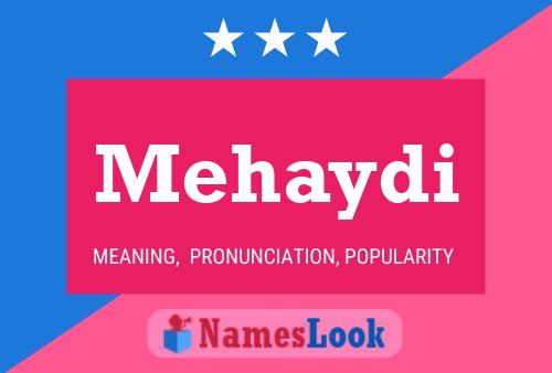 Mehaydi Name Poster