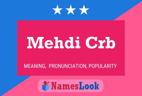 Mehdi Crb Name Poster