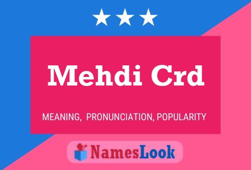 Mehdi Crd Name Poster