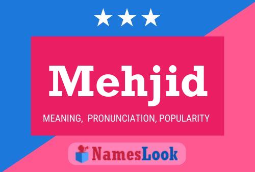 Mehjid Name Poster