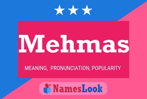 Mehmas Name Poster