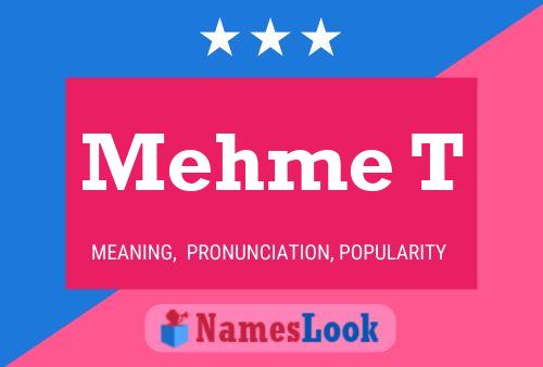 Mehme T Name Poster