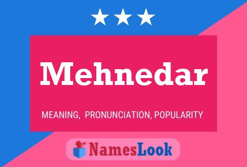 Mehnedar Name Poster